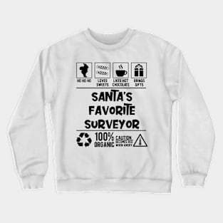 Santa's Favorite Surveyor Santa Claus Crewneck Sweatshirt